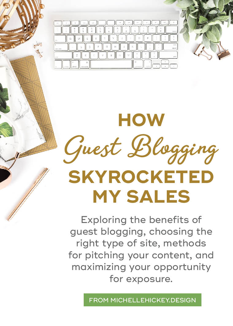 Exploring the benefits of guest blogging, choosing the right type of site, methods for pitching your content, and maximizing your opportunity for exposure. // From MichelleHickey.Design
