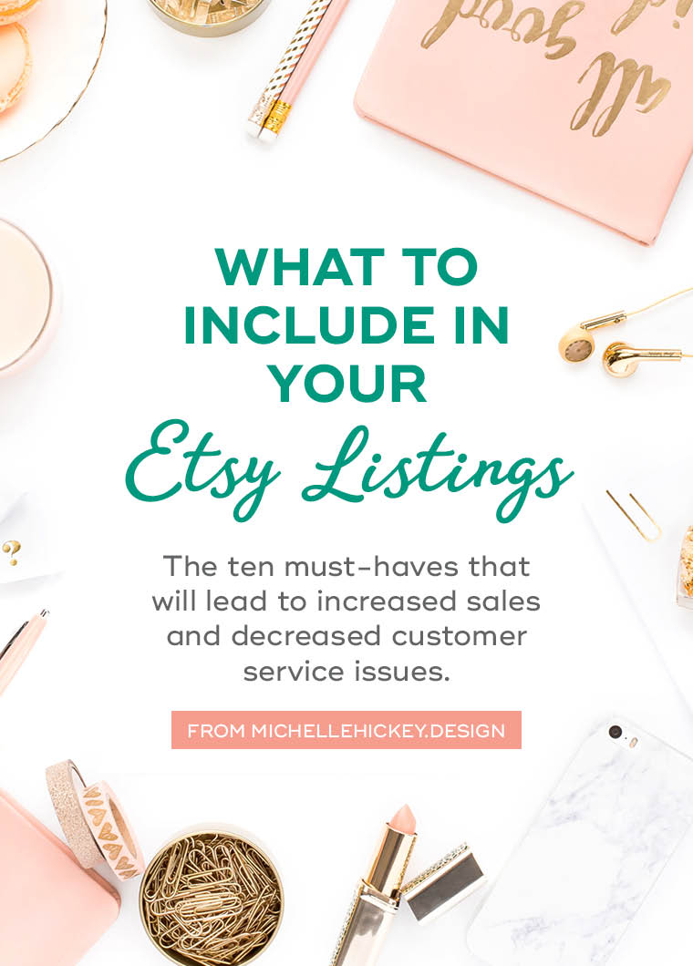 Are you an Etsy seller looking for a simple way to increase sales and decrease customer service issues? Updating your Etsy listings will accomplish both. Follow this checklist of ten items to ensure you are maximizing your potential. // From MichelleHickey.Design