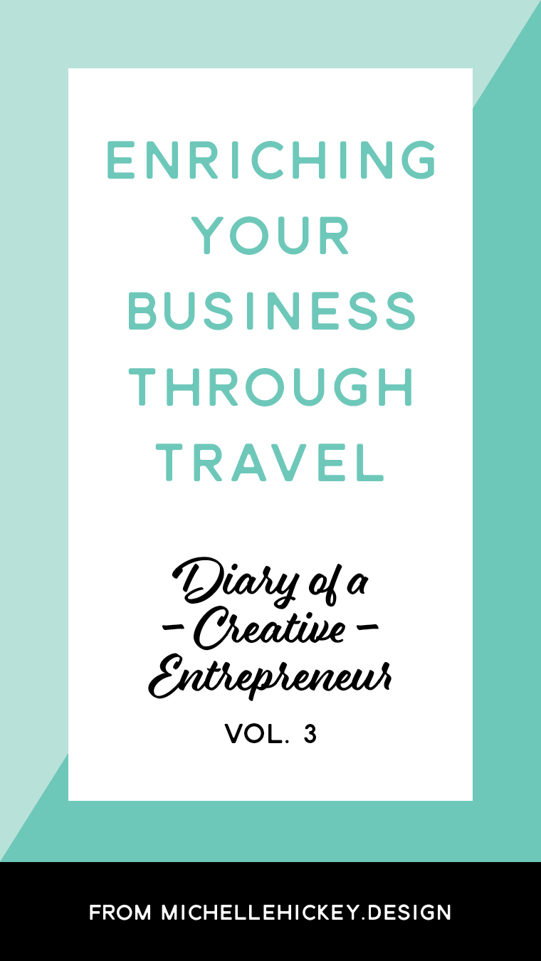 Enriching Your Business Through Travel // Do you ever wonder what your fellow creative entrepreneurs are up to? In between the big wins, product launches, and collaborations are the small steps (some forward, some backward) that lead to those turning points. Here's a transparent account of a week in the life of a gal in passionate pursuit of business growth, personal development and those magical milestones. // From MichelleHickey.Design