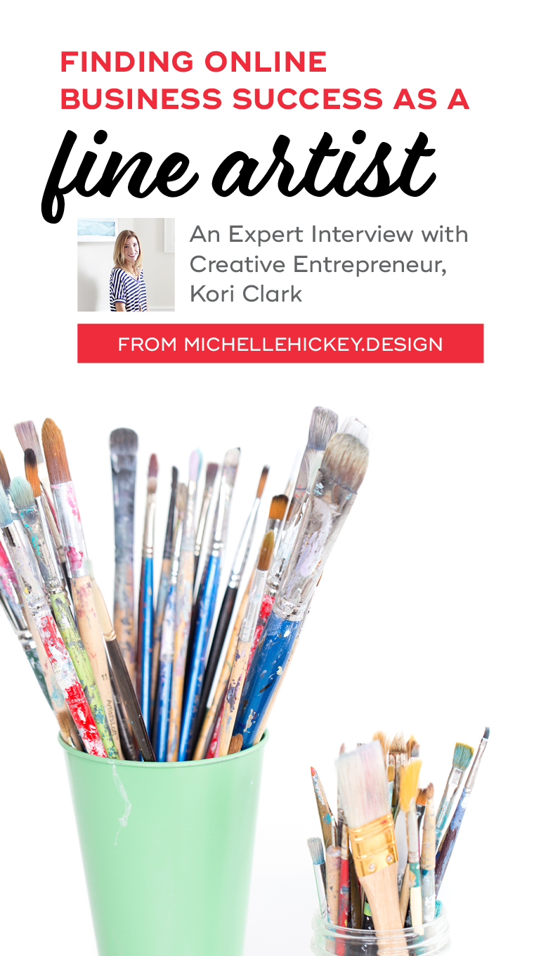 How this fine artist defined her own happiness and built her thriving online business // A interview with creative entrepreneur, Kori Clark from MichelleHickey.Design