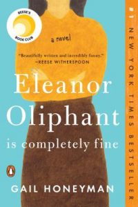 eleanor-oliphant-is-completely-fine-a-book-review-by-michelle-hickey