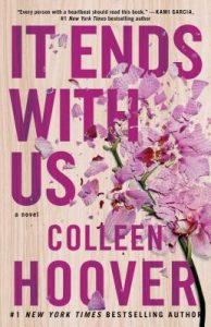 It Ends with Us Book Review by Michelle Hickey