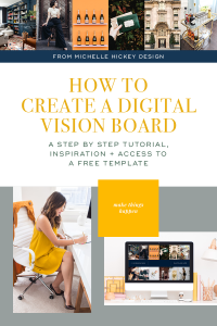 How to create a digital vision board - Michelle Hickey Design
